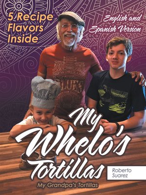 cover image of My Whelo's Tortillas